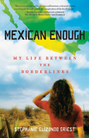 Book cover for Mexican Enough. 