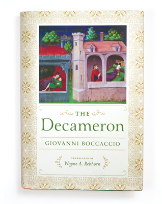"The Decameron by Giovanni Boccaccio" translated by Wayne A. Rebhorn.