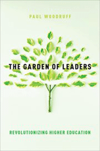 Book cover for The Garden of Leaders:  Revolutionizing Higher Education. 