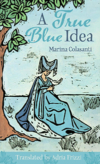 Book cover for A True Blue Idea (Series in Fairy-Tale Studies). 