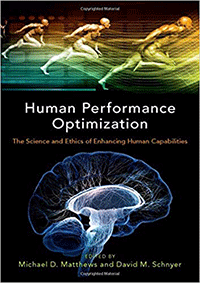 Book cover for Human Performance Optimization: The Science and Ethics of Enhancing Human Capabilities. 