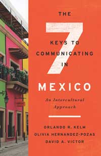 Book cover for The Seven Keys to Communicating in Mexico: An Intercultural Approach. 