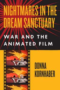 Book cover for Nightmares in the Dream Sanctuary: War and the Animated Film. 