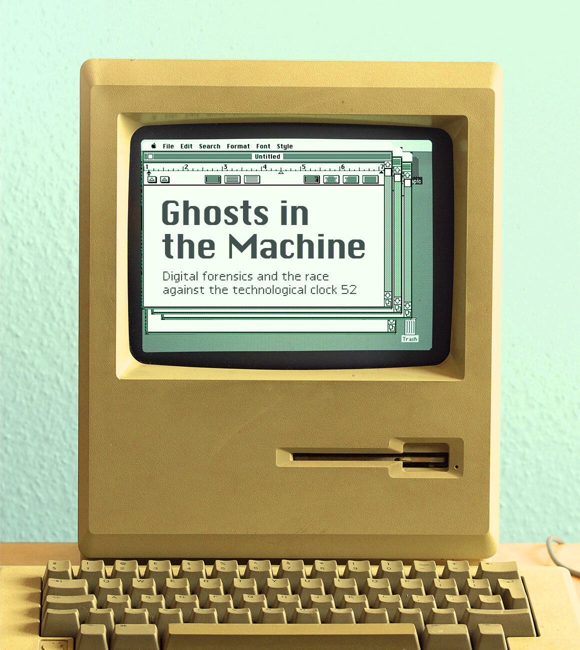 Ghosts in the Machine: Digital forensics and the race against the technological clock
